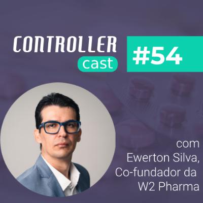 Os bastidores da Controladoria no Varejo Farmacêutico, com Ewerton Silva da W2 Pharma