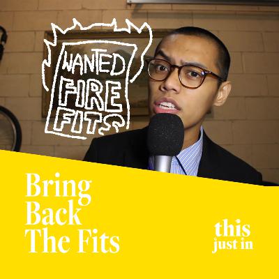 Bring Back the Fits