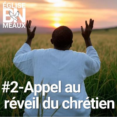 #2-Appel au réveil du chrétien