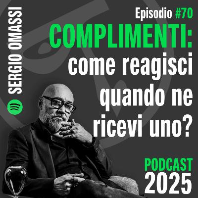 COMPLIMENTI: come reagisci quando ne ricevi uno?