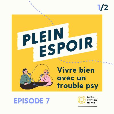 La professionnalisation en pair-aidance 1/2 - Eve et Caroline - Un podcast Plein Espoir La professionnalisation en pair-aidance 1/2 - Eve et Caroline - Un podcast Plein Espoir