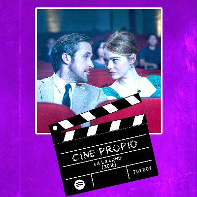 T01 E07 - La La Land (2016)