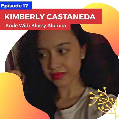 Episode 17: Disparities and Opportunities in STEM fields with Kimberly Castaneda
