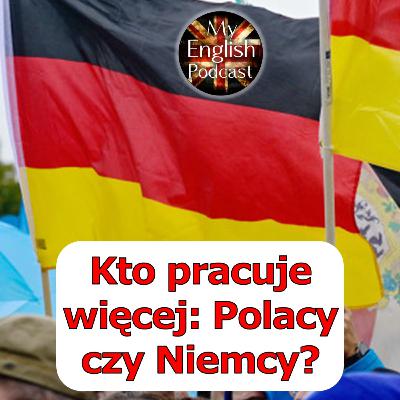 Polacy pracują najwięcej w Europie?! 🤯🇵🇱 (Episode 37 🎙️)