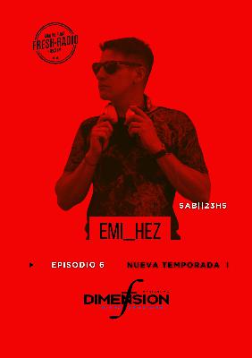 F DIMENSION Radio Show- Ep.6-EMI_HEZ