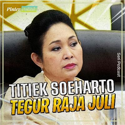 Titiek Soeharto Tegur Raja Juli