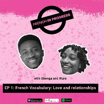 French Vocabulary: Love and relationships- French in progress