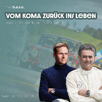 #83 Karl Wendlinger: Vom Koma zurück ins Leben – Was bleibt, wenn alles stillsteht? | the b.a.s.e. #83 Karl Wendlinger: Vom Koma zurück ins Leben – Was bleibt, wenn alles stillsteht? | the b.a.s.e.