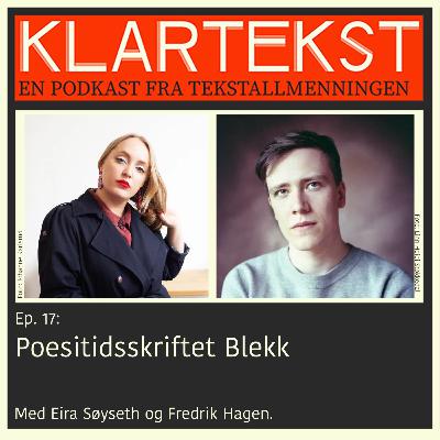 Ep. 17: Poesitidsskriftet Blekk Ep. 17: Poesitidsskriftet Blekk