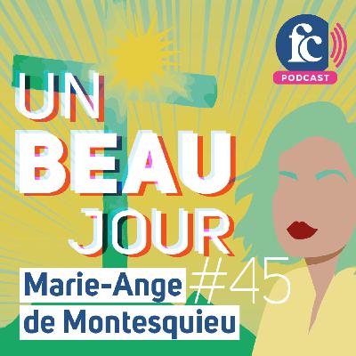 Marie-Ange de Montesquieu, le bébé surprise qui l'a réconciliée avec Dieu
