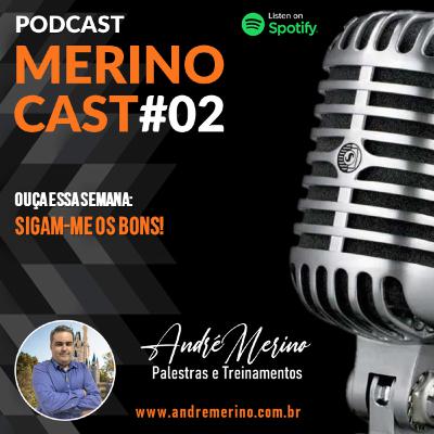 EP02 :: Sigam-me os bons!