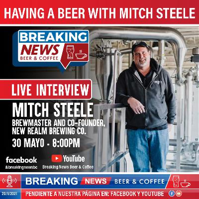 LIVE-HAVING A BEER WITH MITCH STEELE LIVE-HAVING A BEER WITH MITCH STEELE
