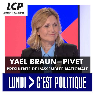 Yaël Braun-Pivet, Présidente de l'Assemblée nationale | LCP, Lundi C'est Politique - 15/09/2025