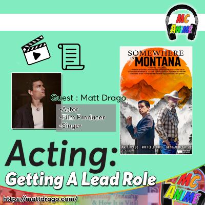 Acting: Getting A Lead Role