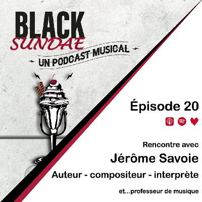 Ep_20 : Rencontre avec Jérôme Savoie
