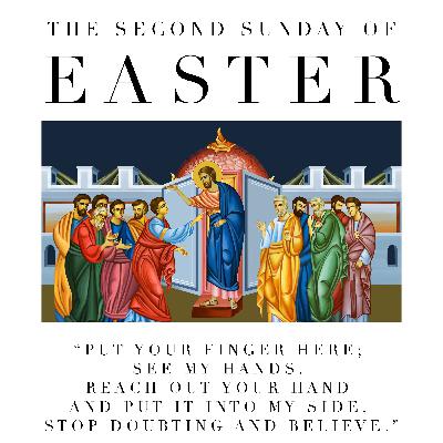 The Second Sunday of Easter 2024