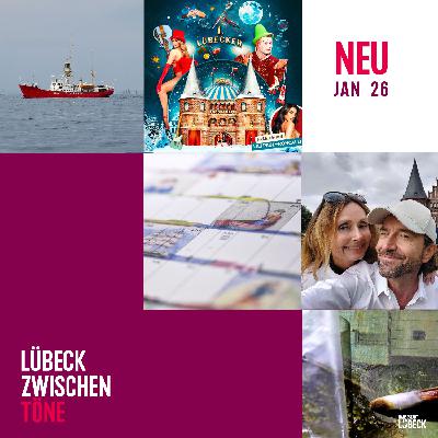 Roncalli Circus, Julender, das Feuerschiff und Kunst für die Ewigkeit im Januar in Lübeck