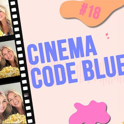 #18 - Cinema Code Blue: A PA’s Diagnosis