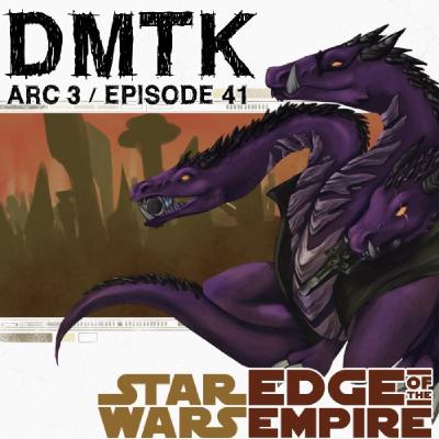 Arc 3 / Episode 41 - Star Wars EotE