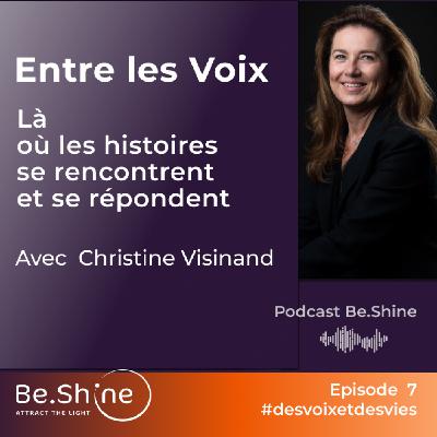 Entre les Voix - Carnet de route du podcast Des Voix et des Vies : créer, c'est servir quelque chose de plus grand que soi