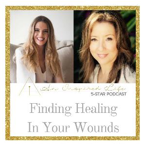 An Inspired Life: Finding Healing In Your Wounds