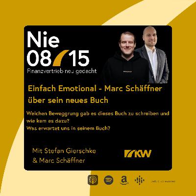 Folge 81 - Einfach Emotional mit Marc Schäffner