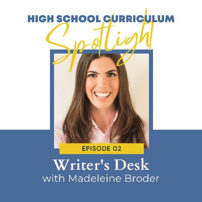 Ep 02: Spotlight on Writer's Desk