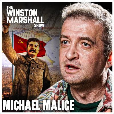Michael Malice - Stalin: The Devil That Won’t Die & Why The West Fell In Love With Communism