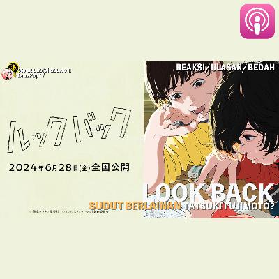 LOOK BACK ルックバック | Reaksi | Ulasan | Bedah | SPOILER #SEMBANGANIME 107