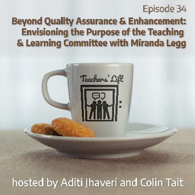 Episode 34: Beyond Quality Assurance & Enhancement with Miranda Legg