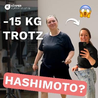 #240 Abnehmen mit Hashimoto: Hoffnung oder die nächste Enttäuschung?