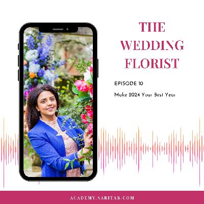 Episode 10 | Make 2024 Your Best Year Episode 10 | Make 2024 Your Best Year