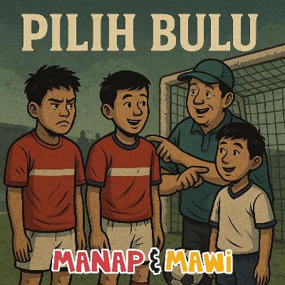 Episode 526 - Pilih Bulu