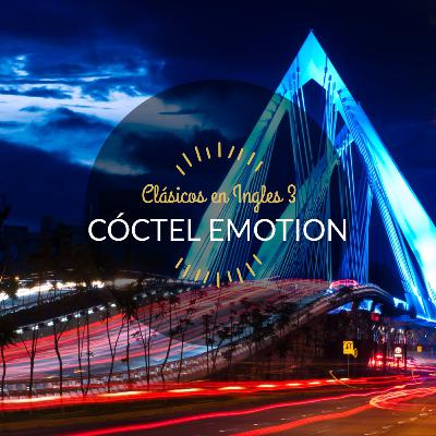 Rock, Pop, R&B, Rock Alternativo,Hard Rock,Clásicos en Ingles,Podcast de la Musica en Ingles,Coctel Emotion part.3