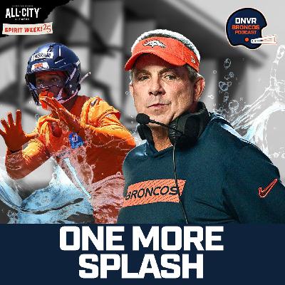 Do Sean Payton & the Denver Broncos have one more splash roster move before training camp starts?