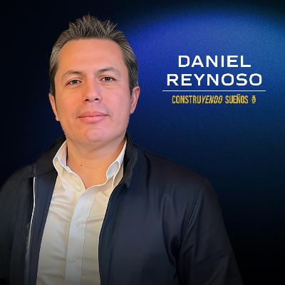 E128: Daniel Reynoso: La guía definitiva para desarrollar tu primer proyecto inmobiliario este 2026