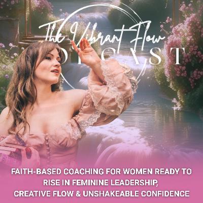 Get Your Spark Back: Feminine Receptivity, Abundance & the Power of Anticipation (Faith-Based Feminine Leadership) (S4E34)