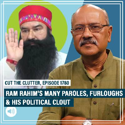CutTheClutter: Parole saga of rape & murder convict 'Lovecharger Baba', Ram Rahim's clout & Haryana's law change