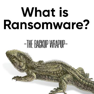 What Is Ransomware and Why Should You Care?