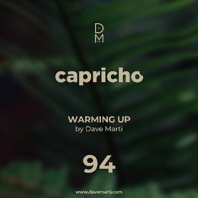 CAPRICHO 094 - Warming Up - Dave Marti
