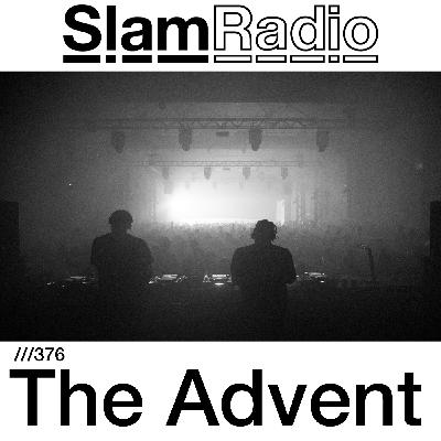 Slam Radio 376 | The Advent