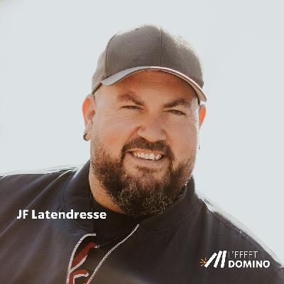 E13 : JF Latendresse - Auteur, coach et conférencier