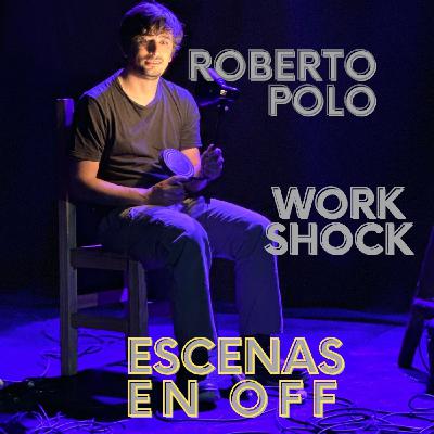 ESCENAS EN OFF - Entrevista a Roberto Polo