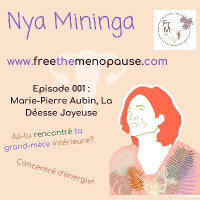 Marie-pierre Aubin, la déesse Joyeuse Marie-pierre Aubin, la déesse Joyeuse