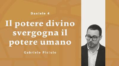 Il potere divino svergogna il potere umano | Daniele 4 | 22 Giugno 2025