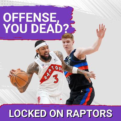 The Raptors NEED more offensive creativity if they wanna beat the Pistons  & Takeaways from Jakob Poeltl's return