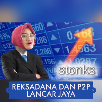 Lea Nero stupid Finance episode 9 Reksadana dan P2P November