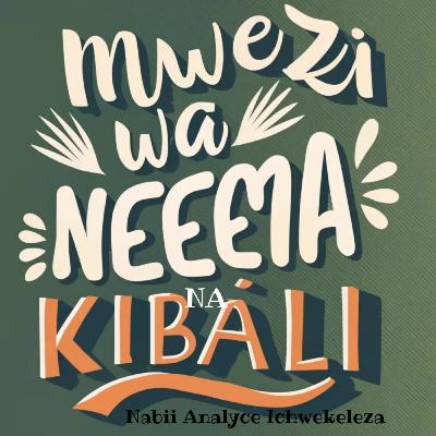 Mwezi wa Neema na Kibali - Nabii Analyce Ichwekeleza