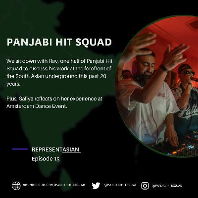 Ep 15 - Panjabi Hit Squad