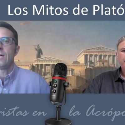 Los mitos de Platón. La verdad oculta que cambiará tu vida. Entrevistas en la Acrópolis 042 Los mitos de Platón. La verdad oculta que cambiará tu vida. Entrevistas en la Acrópolis 042